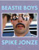 Book cover of: Beastie Boys. By: Spike Jonze