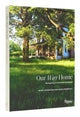 Book cover of: Our Way Home. By: Heide Hendricks