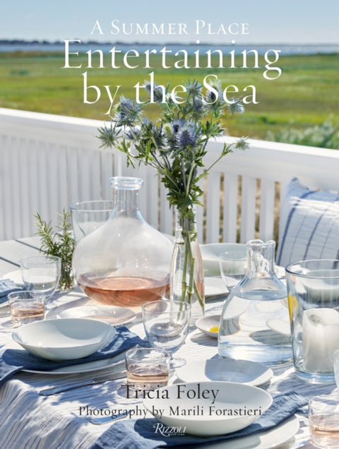 Entertaining by the Sea, A Summer Place