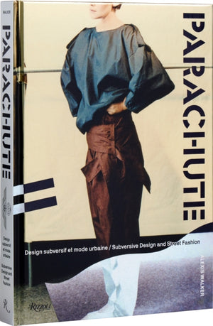 Parachute, Subversive Design and Street Fashion