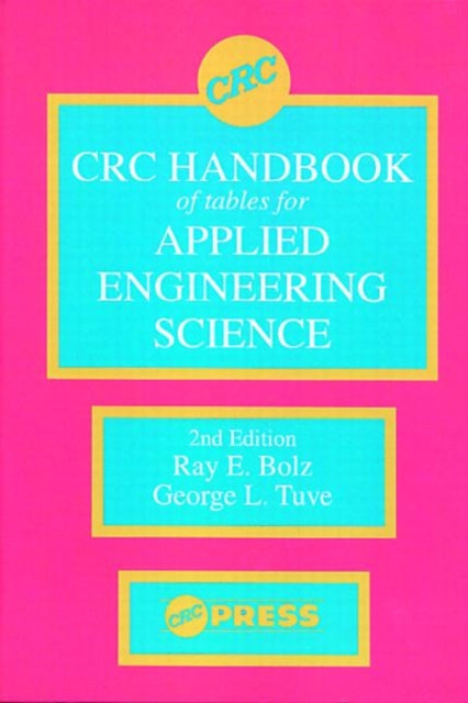 Book cover of: CRC Handbook of Tables for Applied Engineering Science