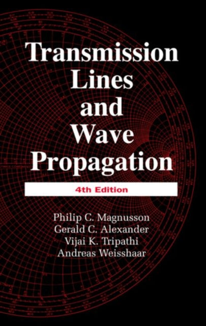 Book cover of: Transmission Lines and Wave Propagation. By: Philip C. Magnusson