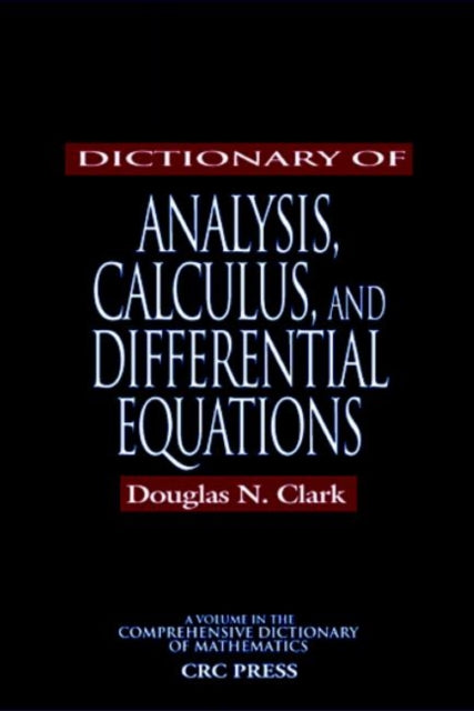 Dictionary of Analysis, Calculus, and Differential Equations