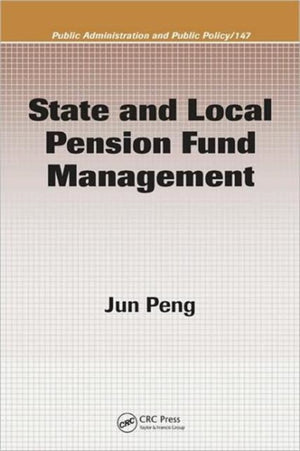 State and Local Pension Fund Management