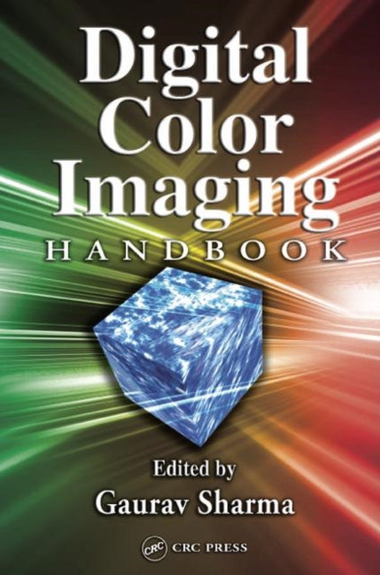 Book cover of: Digital Color Imaging Handbook. By: Gaurav Sharma