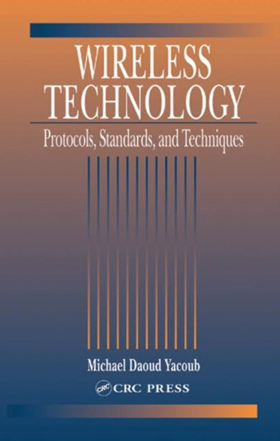 Book cover of: Wireless Technology. By: Michel Daoud Yacoub