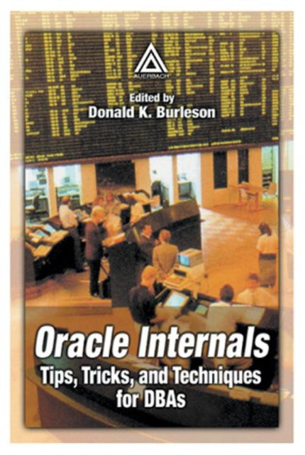 Book cover of: Oracle Internals. By: Donald K. Burleson