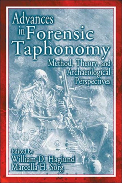Book cover of: Advances in Forensic Taphonomy