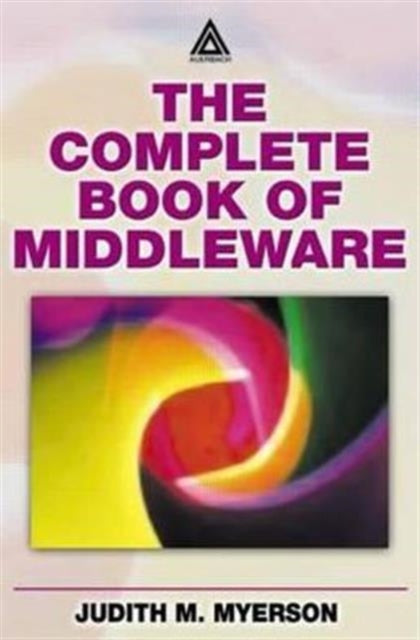 Book cover of: Complete Book of Middleware. By: Judith M. Myerson