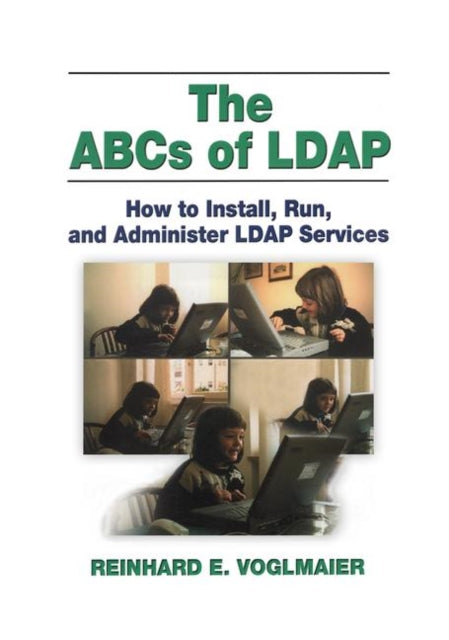 Book cover of: ABCs of LDAP. By: Reinhard  E. Voglmaier
