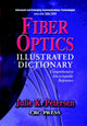 Book cover of: Fiber Optics Illustrated Dictionary