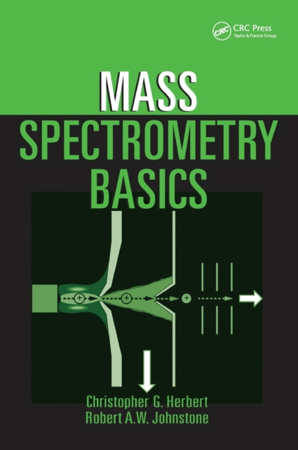 Book cover of: Mass Spectrometry Basics. By: Christopher G. Herbert