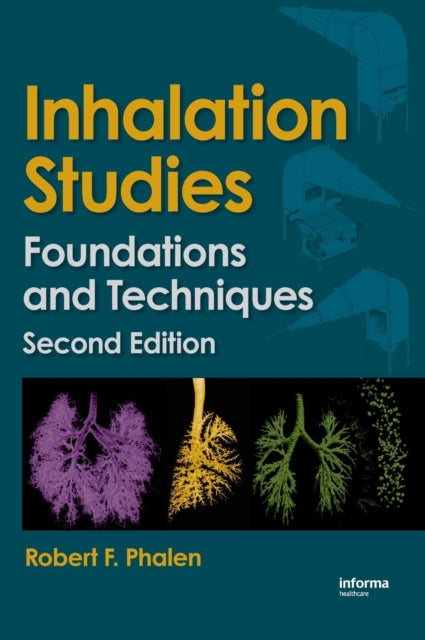 Book cover of: Inhalation Studies. By: Robert F. Phalen