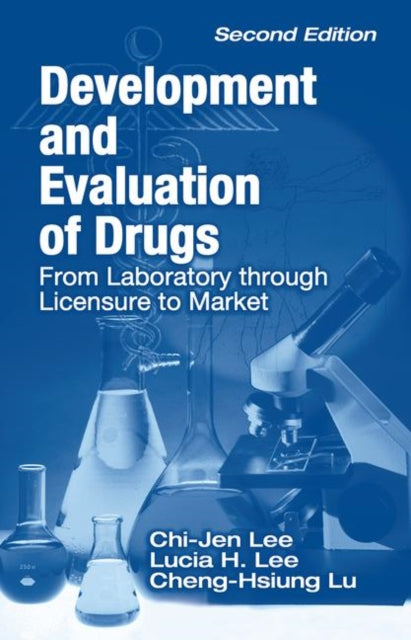 Book cover of: Development and Evaluation of Drugs. By: Chi-Jen Lee
