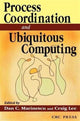 Book cover of: Process Coordination and Ubiquitous Computing