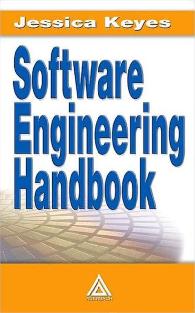 Book cover of: Software Engineering Handbook. By: Jessica Keyes