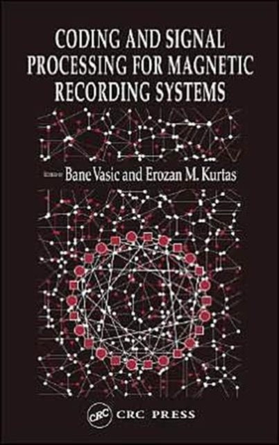 Book cover of: Coding and Signal Processing for Magnetic Recording Systems