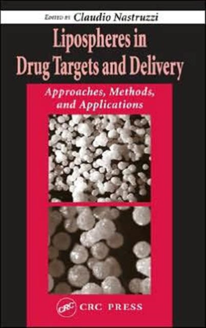 Book cover of: Lipospheres in Drug Targets and Delivery. By: Claudio Nastruzzi