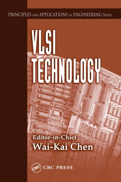 Book cover of: VLSI Technology. By: Wai-Kai Chen