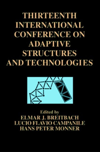 Book cover of: 13th International Conference on Adaptive Structures and Technologies, 2002