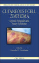 Book cover of: Cutaneous T-Cell Lymphoma. By: Herschel S. Zackheim