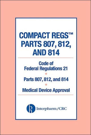 Compact Regs Parts 807, 812, and 814