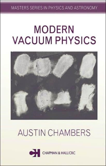Book cover of: Modern Vacuum Physics. By: Austin Chambers
