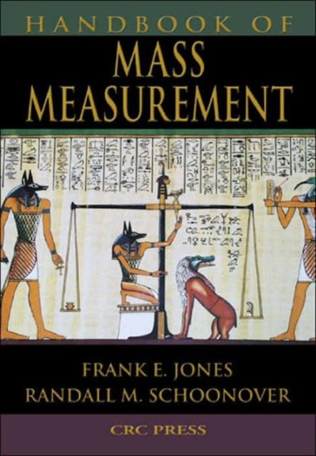 Book cover of: Handbook of Mass Measurement. By: Frank E. Jones
