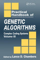 Book cover of: Practical Handbook of Genetic Algorithms. By: Lance D. Chambers
