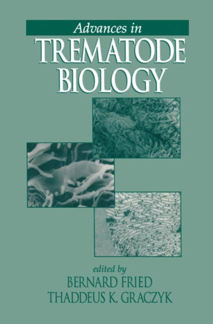 Book cover of: Advances in Trematode Biology