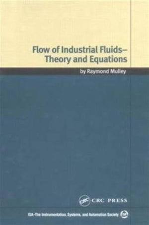 Flow of Industrial Fluids