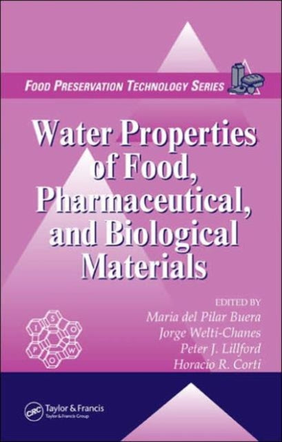 Book cover of: Water Properties of Food, Pharmaceutical, and Biological Materials
