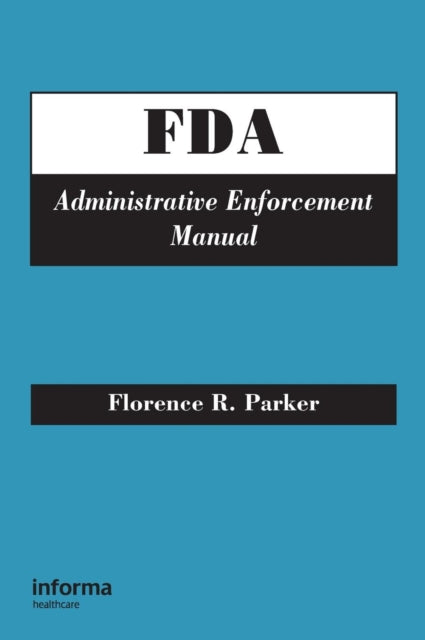 Book cover of: FDA Administrative Enforcement Manual