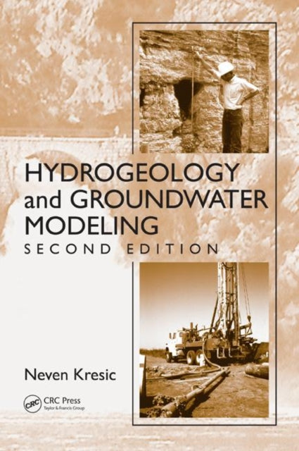 Book cover of: Hydrogeology and Groundwater Modeling. By: Neven Kreésić, Neven Kresic