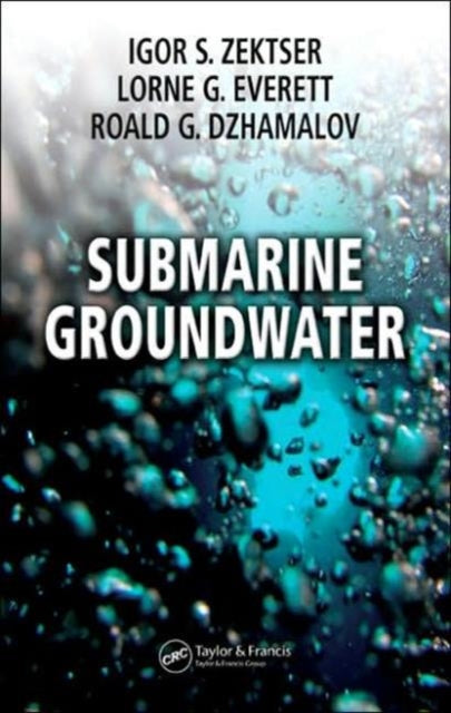 Book cover of: Submarine Groundwater. By: Igor S. Zektser, I. S. Zekt︠s︡er