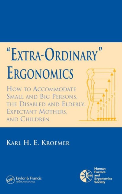 Book cover of: 'Extra-Ordinary' Ergonomics. By: Karl H.E. Kroemer