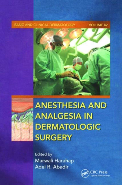 Book cover of: Anesthesia and Analgesia in Dermatologic Surgery