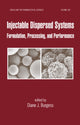 Book cover of: Injectable Dispersed Systems. By: Diane J. Burgess