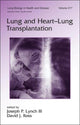 Book cover of: Lung and Heart-Lung Transplantation
