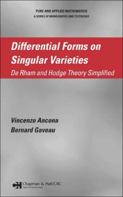 Book cover of: Differential Forms on Singular Varieties. By: Vincenzo Ancona