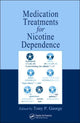 Book cover of: Medication Treatments for Nicotine Dependence. By: Tony P. George