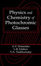 Book cover of: Physics and Chemistry of Photochromic Glasses