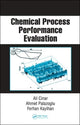 Book cover of: Chemical Process Performance Evaluation. By: Ali Cinar