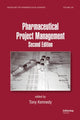 Book cover of: Pharmaceutical Project Management. By: Anthony Kennedy