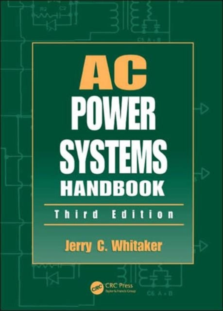 Book cover of: AC Power Systems Handbook. By: Jerry C. Whitaker