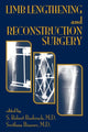 Book cover of: Limb Lengthening and Reconstruction Surgery