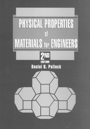 Physical Properties of Materials for Engineers