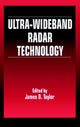 Book cover of: Ultra-wideband Radar Technology. By: James D. Taylor