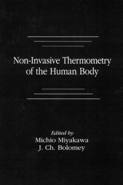 Book cover of: Non-Invasive Thermometry of the Human Body