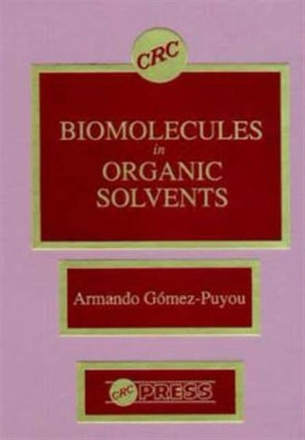 Book cover of: Biomolecules in Organic Solvents